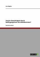 Soziale Gerechtigkeit durch bedingungsloses Grundeinkommen? 3638924084 Book Cover