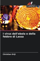 I virus dell'ebola e della febbre di Lassa 6205296152 Book Cover