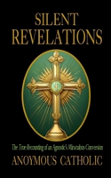 Silent Revelations 146630765X Book Cover