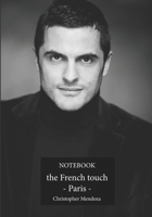 Notebook - the French touch - Paris: Notebook to be completed 7 x 10 inches 101 high quality pages Paperback Lined Notebook Manuscript black and white photo - Christophe Mendoza 1710250127 Book Cover