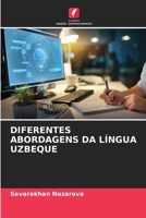 Diferentes Abordagens Da Língua Uzbeque (Portuguese Edition) 6207027310 Book Cover
