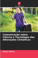 Comunicação sobre Ciência e Tecnologia das Alterações Climáticas (Portuguese Edition) 6630325508 Book Cover