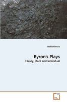 Byron's Plays: Family, State and Individual 3639236009 Book Cover