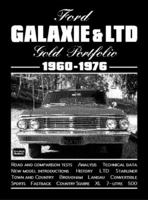 Ford Galaxie & LTD 1960-1976 -Gold Portfolio (Brooklands Road Tests S.) 1855205912 Book Cover