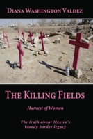 The Killing Fields: Harvest of Women 0615140084 Book Cover