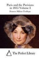 Paris and the Parisians in 1835, Volume 1 1785435175 Book Cover