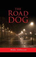 The Road Dog B0C655PV46 Book Cover