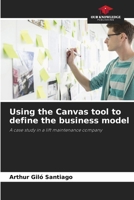 Using the Canvas tool to define the business model 6208503930 Book Cover