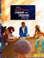 The Hip Hop Critical Thinking Cypher Sessions Training Manual: Volume 1 B0GFHQDGGV Book Cover