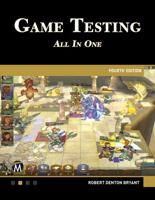 Game Testing: All in One 1501521683 Book Cover