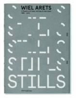 Stills: A Timeline Of Ideas, Articles & Interviews 1982-2010 9064507643 Book Cover