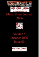 Music Street Journal 2006: Volume 5 - October 2006 - Issue 60 Hardcover Edition 1365834891 Book Cover