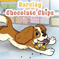 Barclay and the Chocolate Chips B0CKLT79YK Book Cover