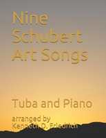 Schubert Art Songs: Tuba and Piano 1695455215 Book Cover