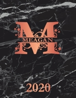 Meagan: 2020. Personalized Name Weekly Planner Diary 2020. Monogram Letter M Notebook Planner. Black Marble & Rose Gold Cover. Datebook Calendar Schedule 1708217290 Book Cover