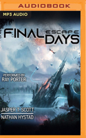 Final Days: Escape B08F719H2Y Book Cover