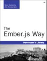The Ember.Js Way 0321994531 Book Cover