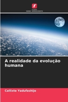 A realidade da evolução humana 6207400828 Book Cover