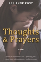 Thoughts and Prayers 1620064979 Book Cover