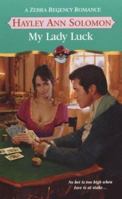 My Lady Luck 0821775553 Book Cover