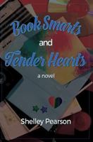 Book Smarts and Tender Hearts 1732408203 Book Cover