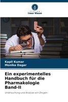 Ein experimentelles Handbuch für die Pharmakologie Band-II (German Edition) 6209733727 Book Cover