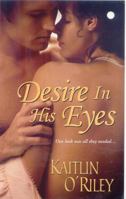 Desire In His Eyes 1420104470 Book Cover