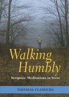 Walking Humbly: Scripture Meditations in Verse 0809145715 Book Cover
