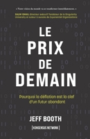 Le Prix de Demain: Pourquoi la déflation est la clef d'un futur abondant 9916697434 Book Cover