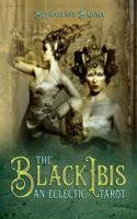 The Black Ibis An Eclectic Tarot 1518687210 Book Cover
