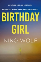 Birthday Girl 1529366658 Book Cover