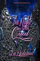 The night my soul cried 098911953X Book Cover