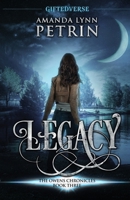 Legacy: The Owens Chronicles Book Three (3) 1989950027 Book Cover