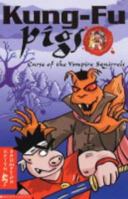 Curse of the Vampire Squirrels 0439968577 Book Cover
