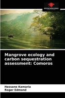 Mangrove ecology and carbon sequestration assessment: Comoros 6204072129 Book Cover