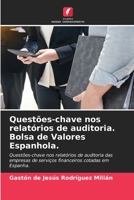 Questões-chave nos relatórios de auditoria. Bolsa de Valores Espanhola. 6205696096 Book Cover