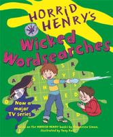 Horrid Henry's Wicked Wordsearches: Bk. 8 1407214780 Book Cover