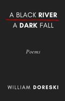 A Black River, a Dark Fall 9388907000 Book Cover