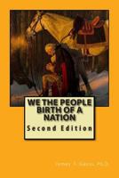 We the People, Birth of a Nation 1503022196 Book Cover