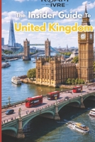 Roam with Ivre: The Insider Guide to the United Kingdom: Castles, Cozy Pubs & Secret Corners: Explore Historic Landmarks, Hidden Gems & Authentic British Cuisine B0GQMK3Y4Q Book Cover