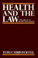 Health and the Law: A Primer for Health Professionals 0029059607 Book Cover