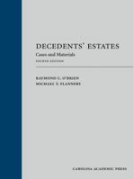 Decedents' Estates: Cases And Materials 1594609039 Book Cover