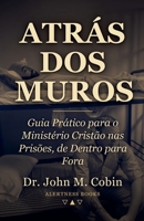 Atrás dos Muros (Portuguese Edition) B0H9K83CSL Book Cover