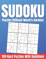 Sudoku Puzzles Difficult World's Hardest: 199 Hard Puzzles With Solutions For Adults Large Print B08TQG92M3 Book Cover