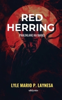 Red Herring (Panlinlang na bakas) (Filipino Edition) B0FL9834FV Book Cover