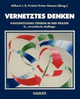 Vernetztes Denken: Ganzheitliches Fuhren in Der Praxis 3322890732 Book Cover