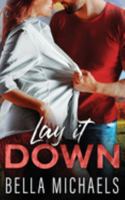 Lay It Down 1946510912 Book Cover