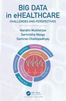 Big Data in Ehealthcare: Challenges and Perspectives 0815394403 Book Cover