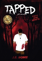 Tapped, Yet Unrooted: Poetic Word Slaughter 1951591062 Book Cover