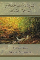 From the Depths of the Soul 1936671700 Book Cover